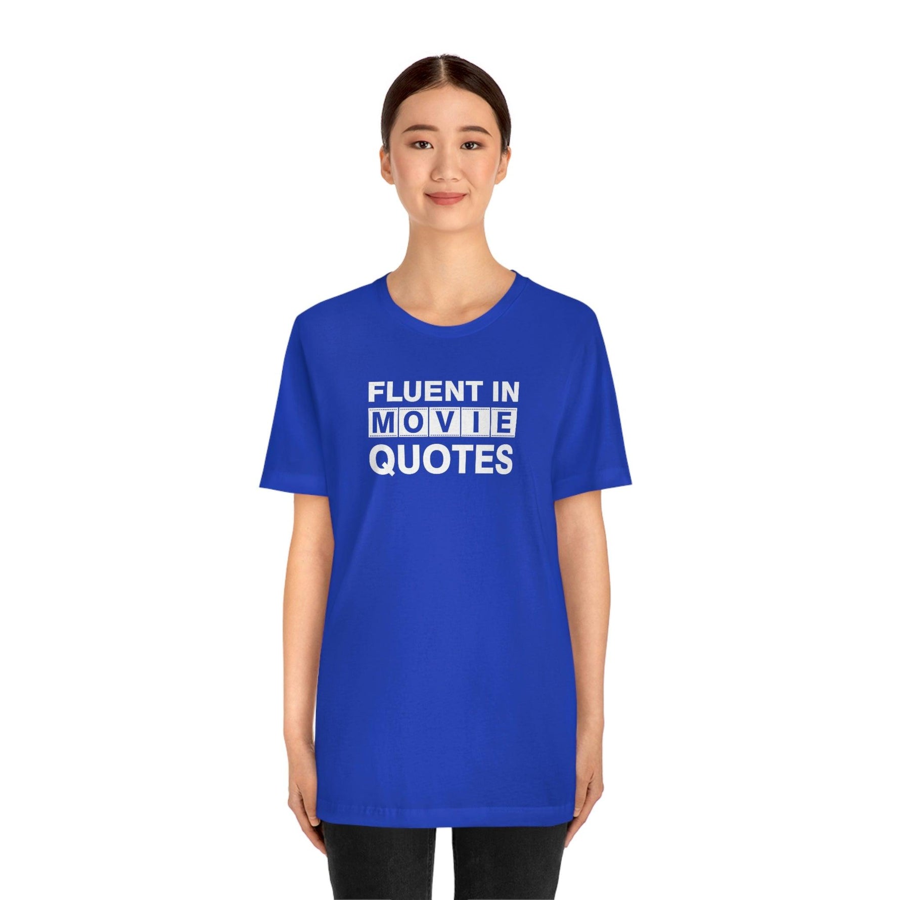 Fluent in Movie Quotes - Wicked Naughty Apparel
