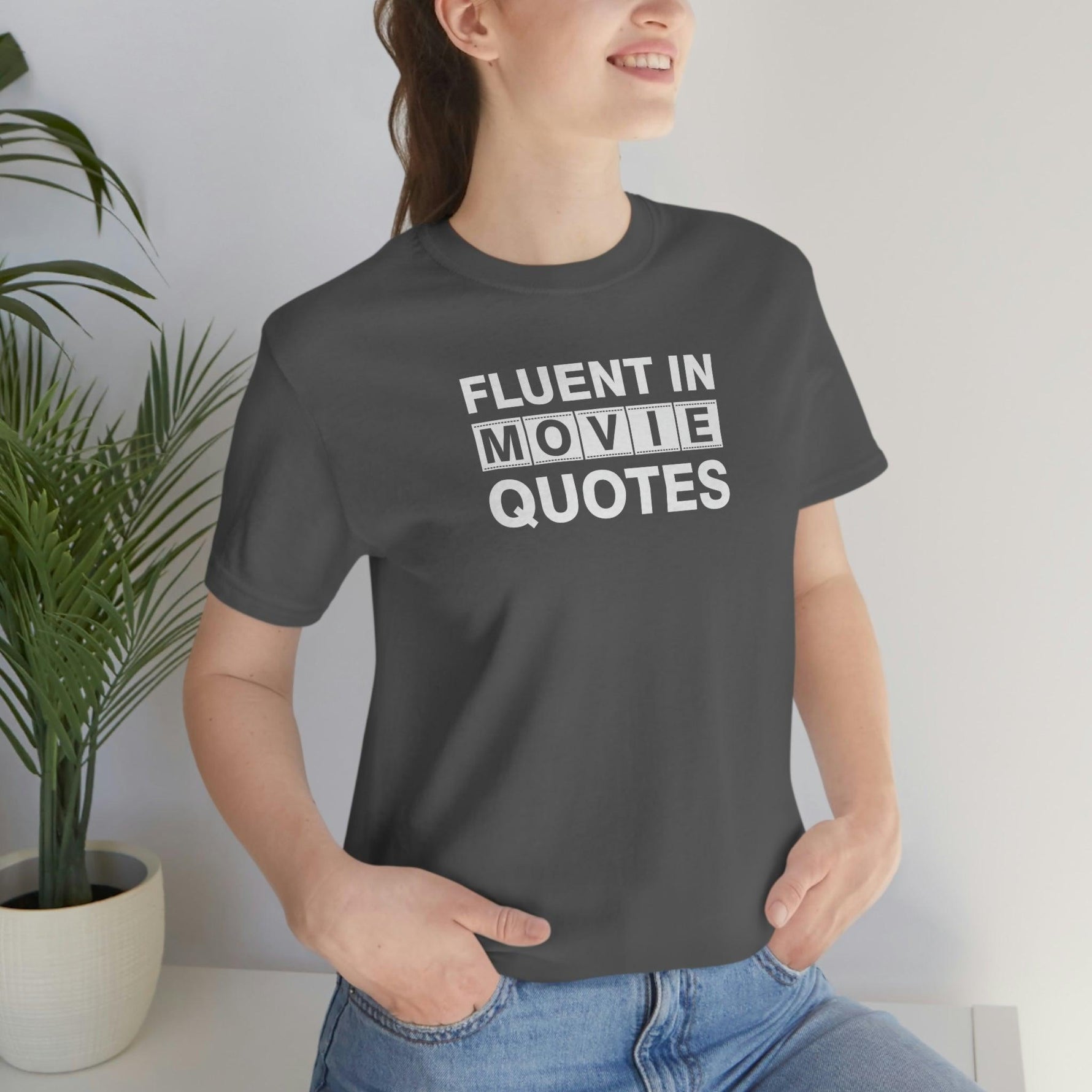 Fluent in Movie Quotes - Wicked Naughty Apparel