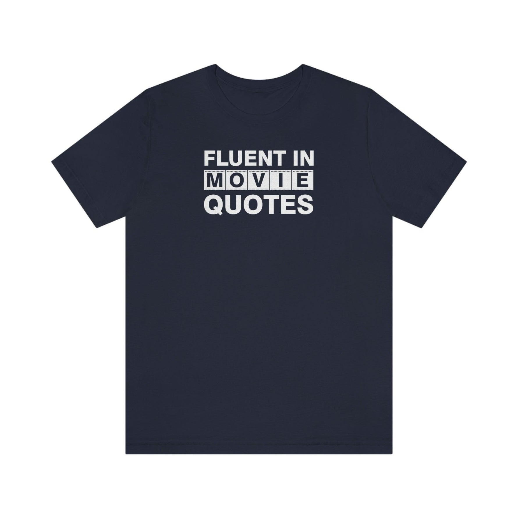 Fluent in Movie Quotes - Wicked Naughty Apparel