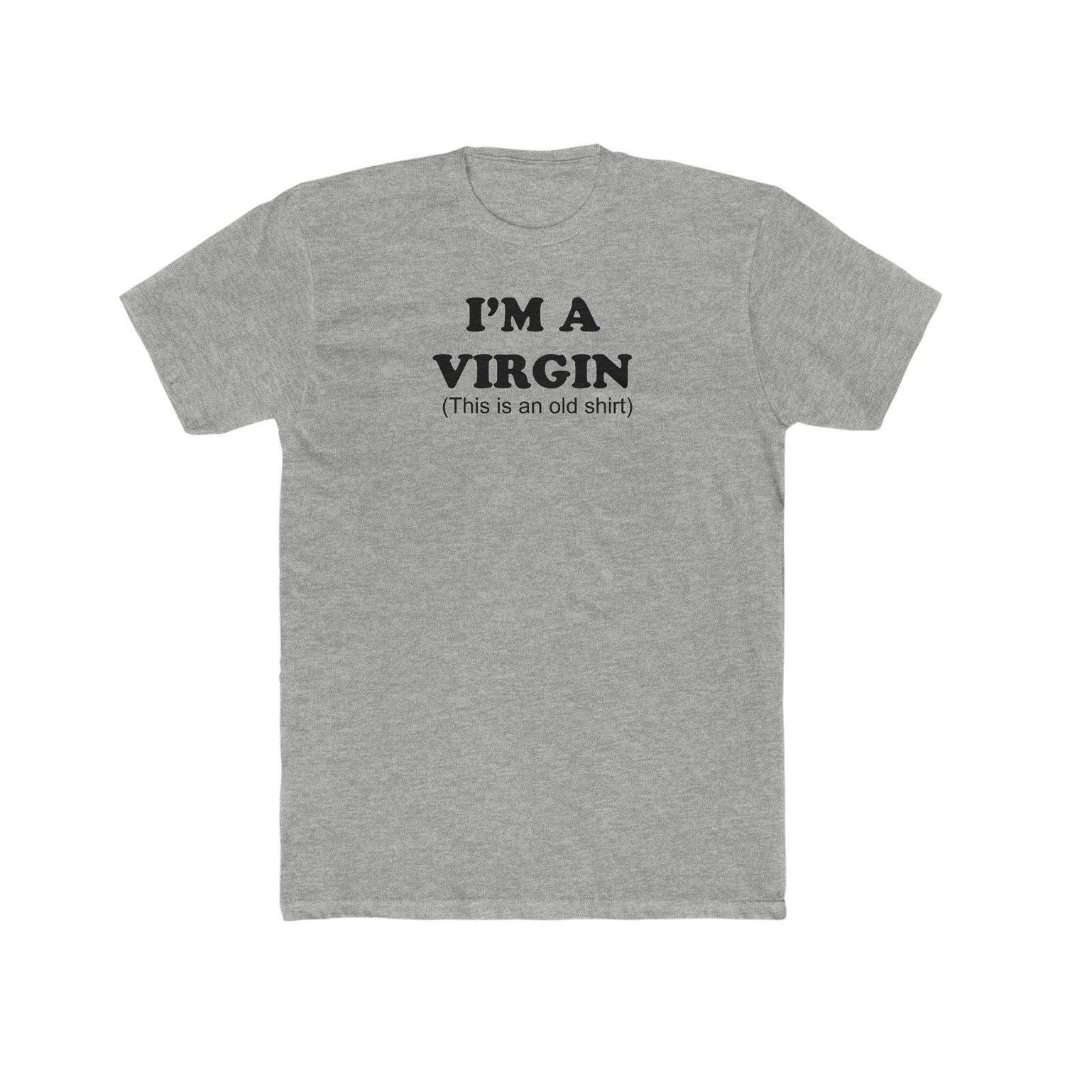 I'm a Virgin - Wicked Naughty Apparel