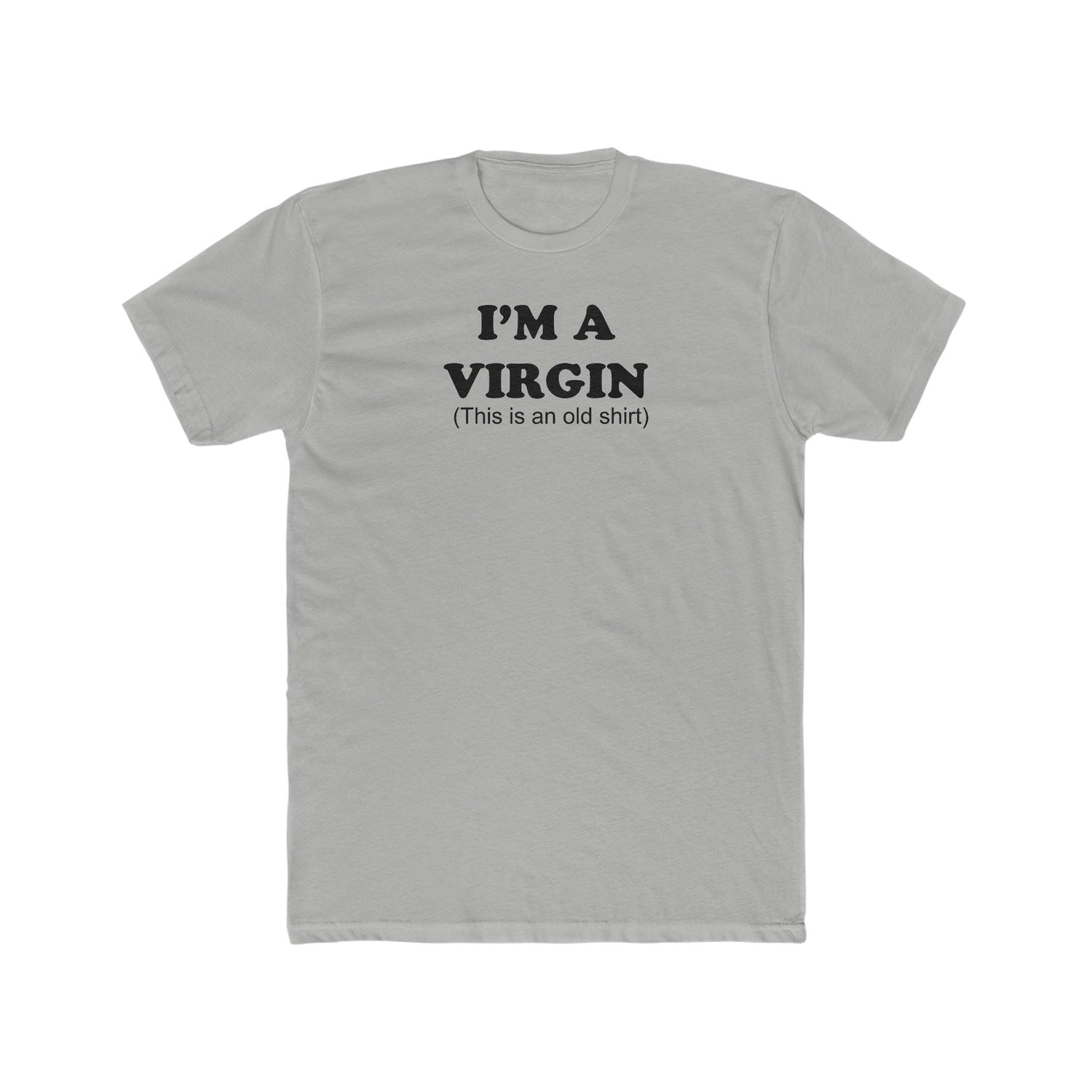 I'm a Virgin - Wicked Naughty Apparel