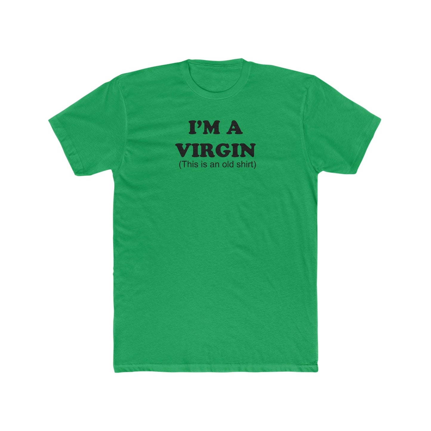 I'm a Virgin - Wicked Naughty Apparel