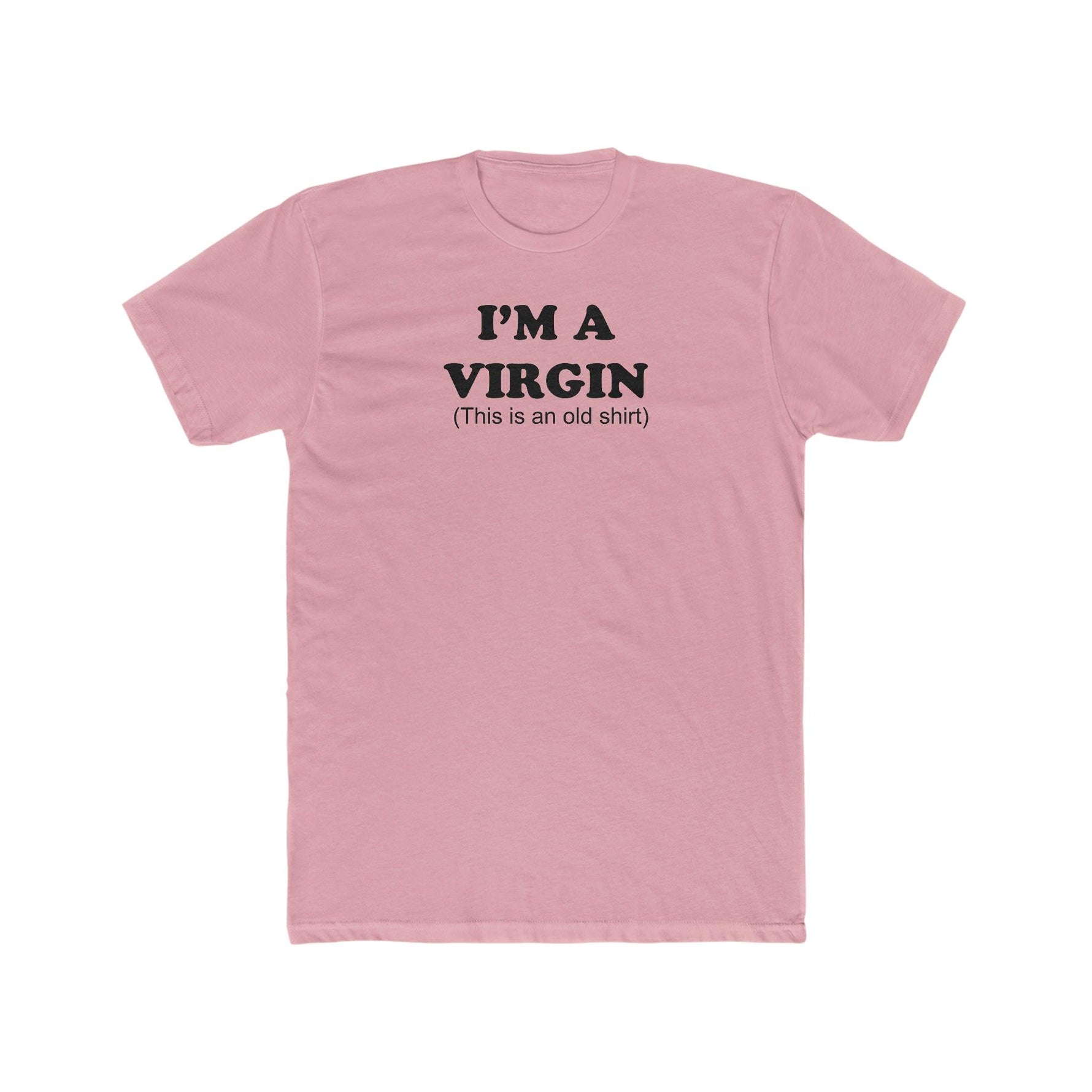 I'm a Virgin - Wicked Naughty Apparel