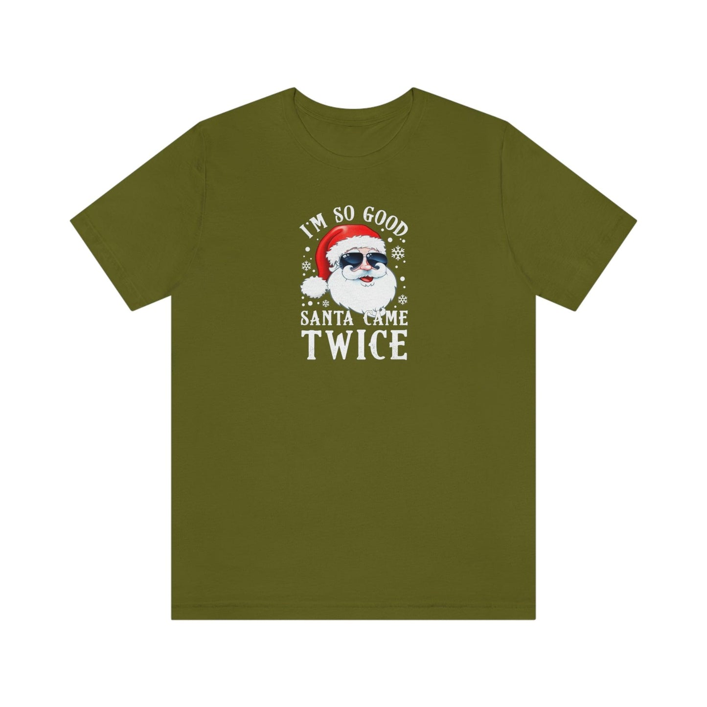 I'm So Good Santa Came Twice - Wicked Naughty Apparel