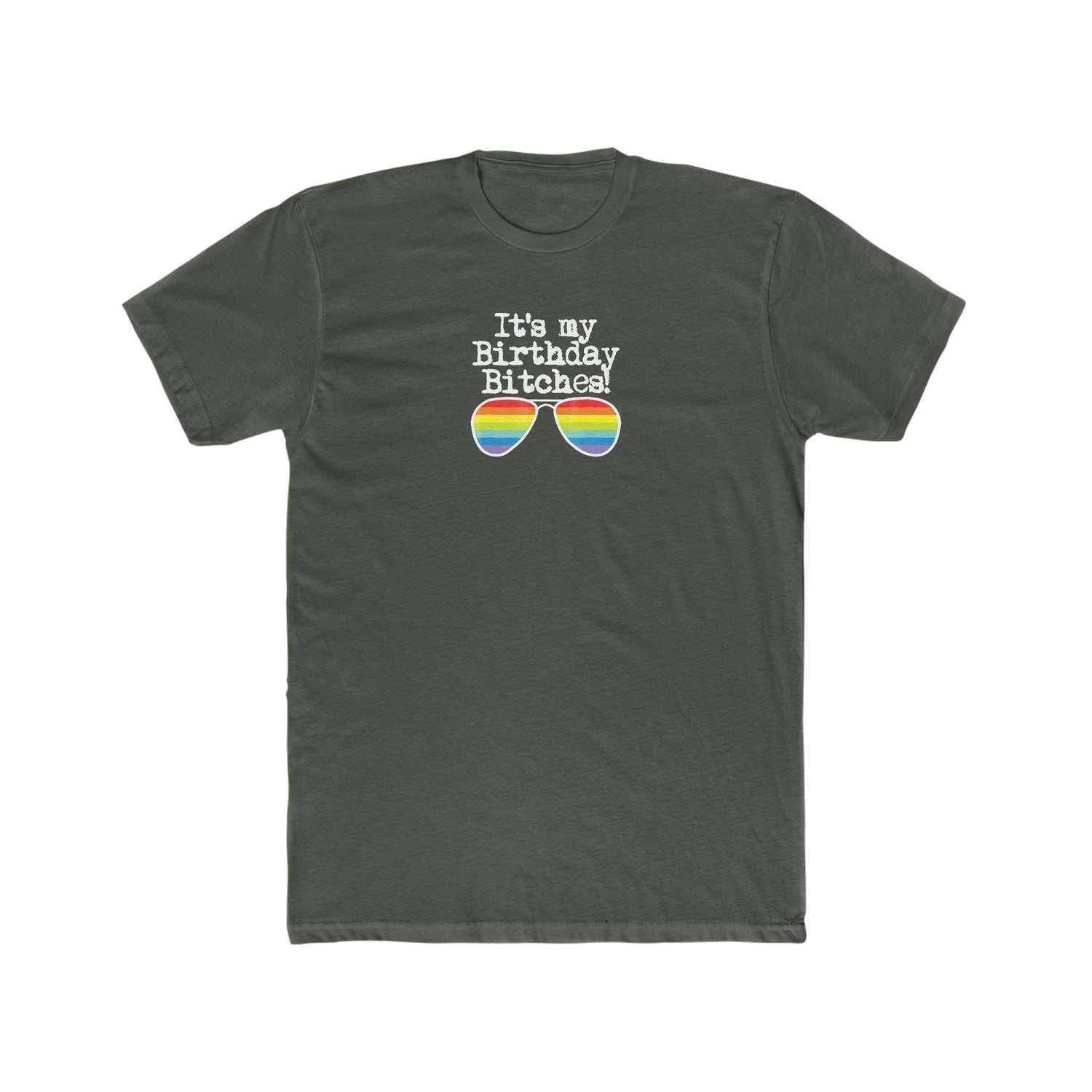 It's My Birthday Bitches! - Wicked Naughty Apparel
