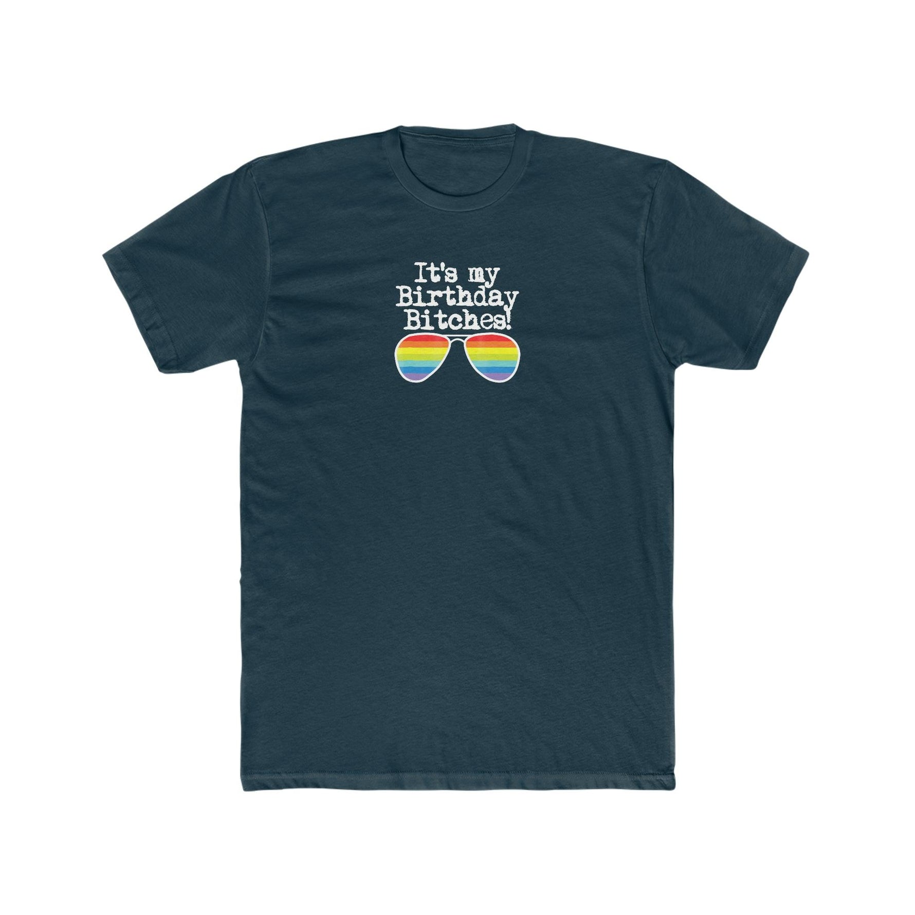 It's My Birthday Bitches! - Wicked Naughty Apparel