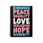 Kindness, Peace, Equality, Love, Inclusion, Hope Diversity - Notebook - Wicked Naughty Apparel