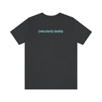 Reluctant Daddy - Wicked Naughty Apparel