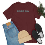 Reluctant Daddy - Wicked Naughty Apparel