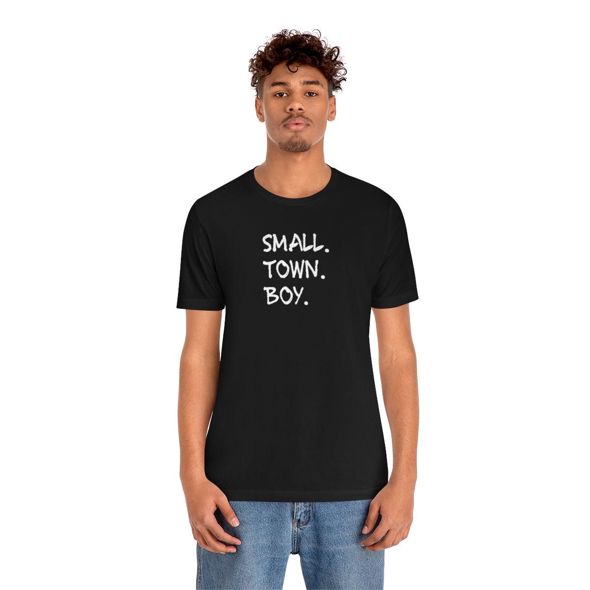 Small Town Boy - Wicked Naughty Apparel