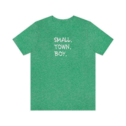 Small Town Boy - Wicked Naughty Apparel