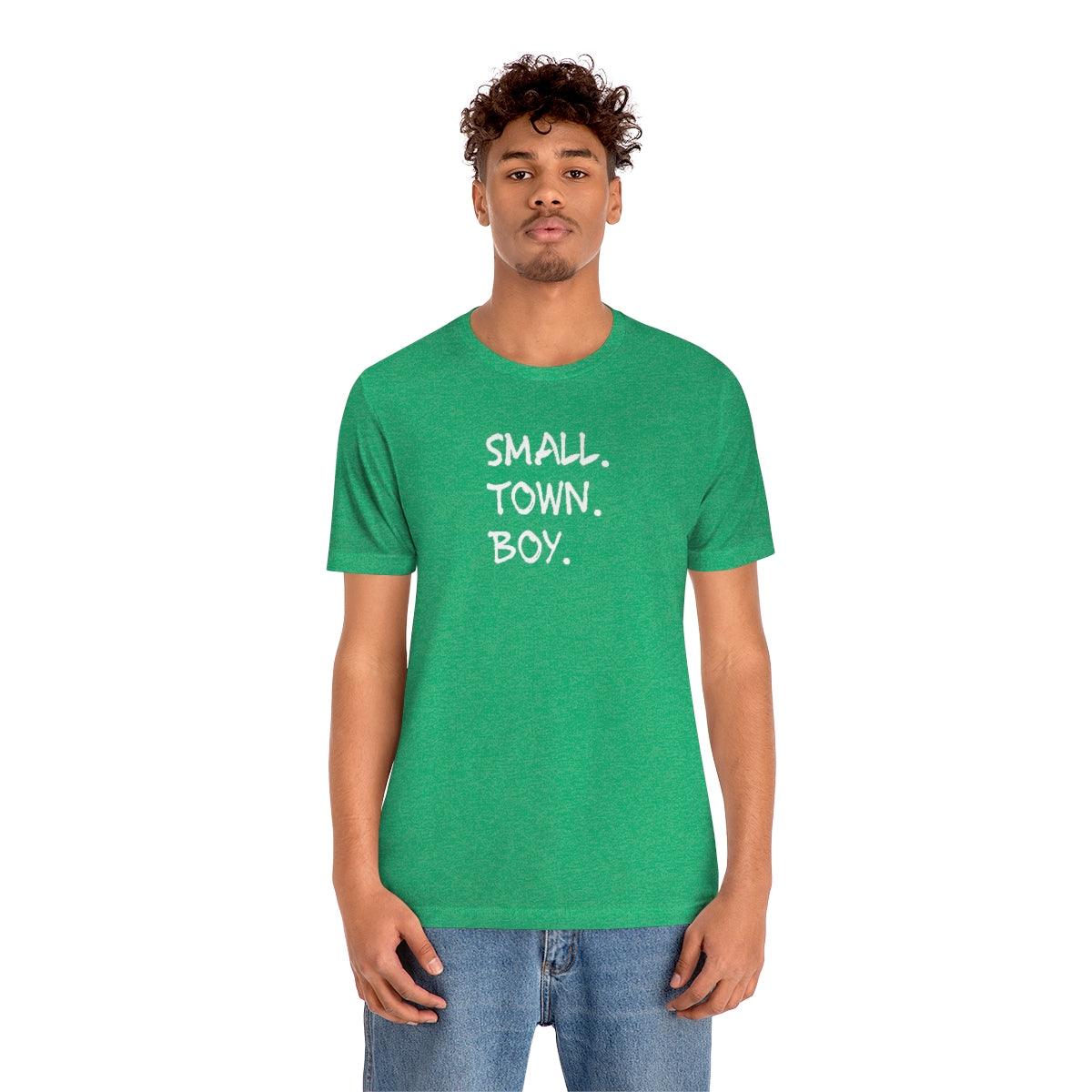 Small Town Boy - Wicked Naughty Apparel