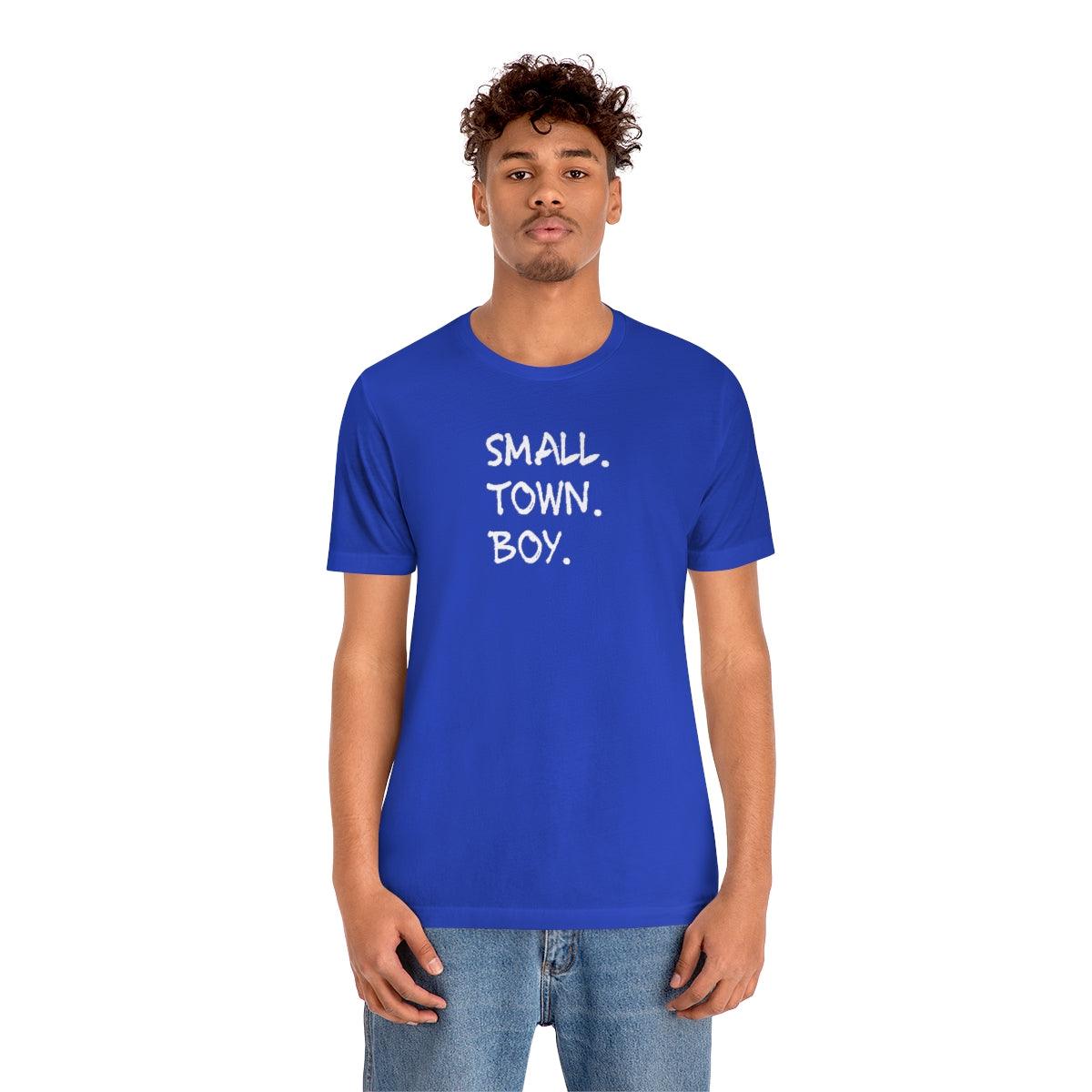 Small Town Boy - Wicked Naughty Apparel