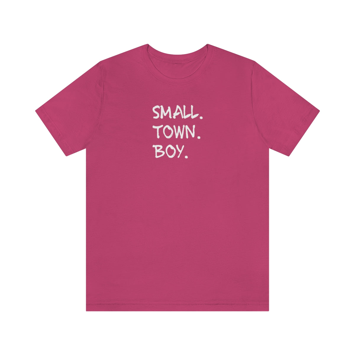 Small Town Boy - Wicked Naughty Apparel