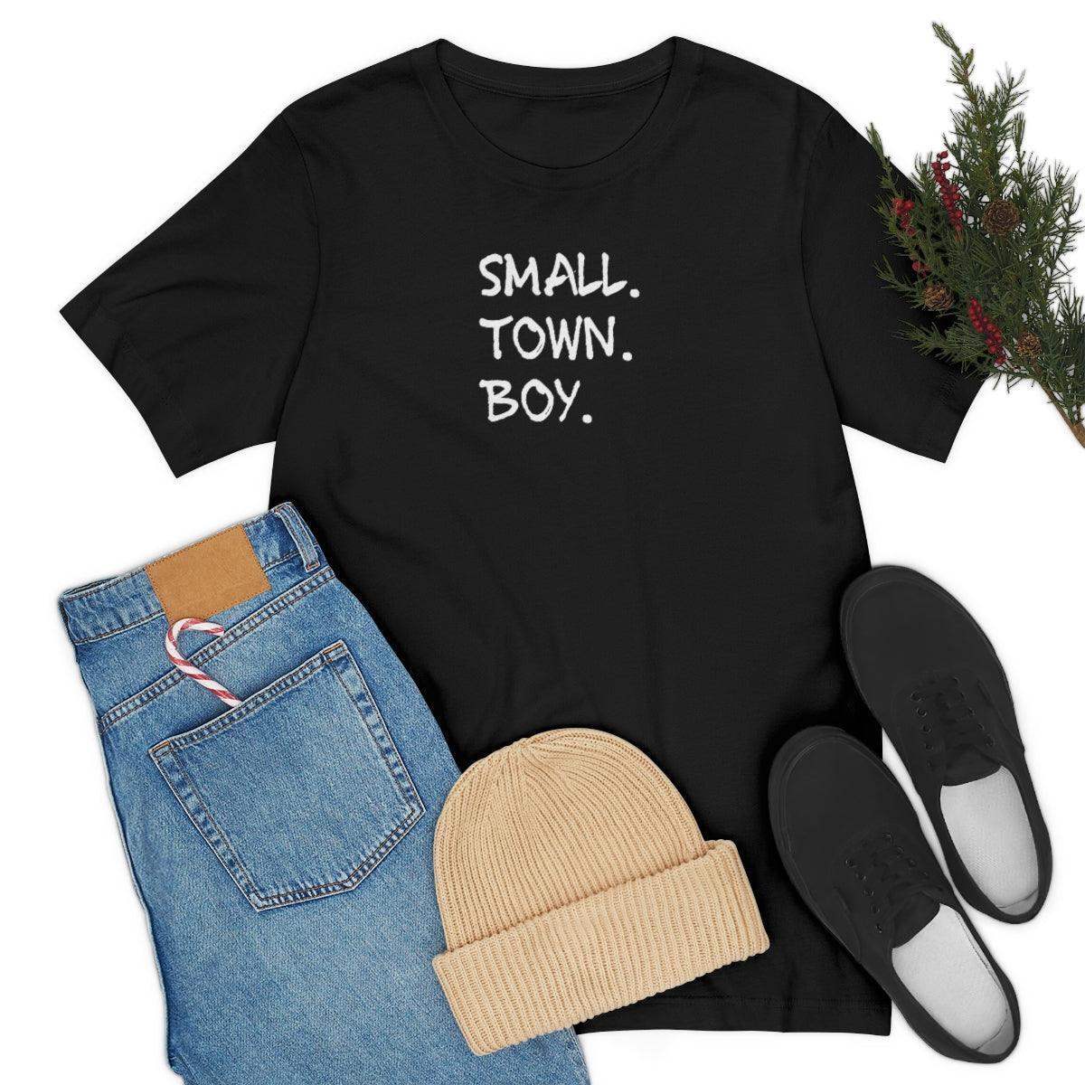 Small Town Boy - Wicked Naughty Apparel