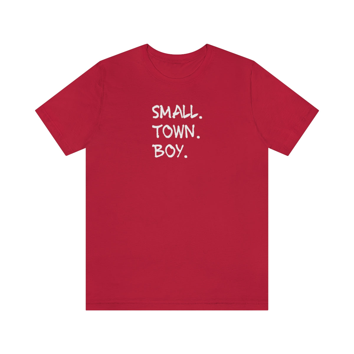 Small Town Boy - Wicked Naughty Apparel