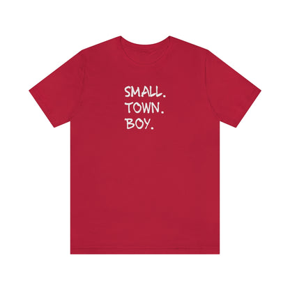 Small Town Boy - Wicked Naughty Apparel