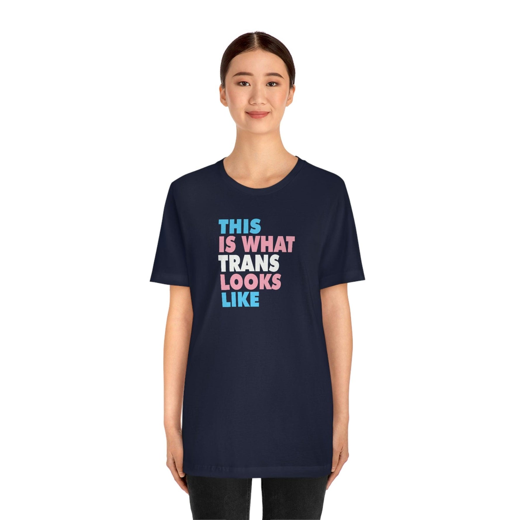 This is What Trans Looks Like - Wicked Naughty Apparel