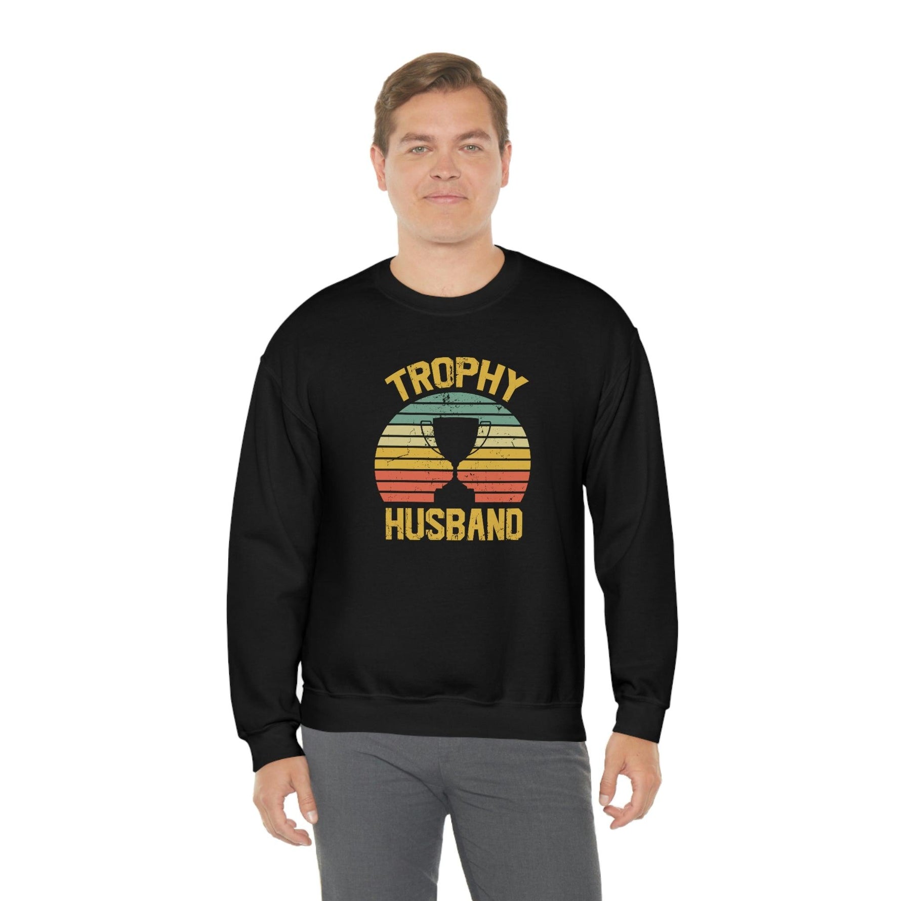 Trophy Husband Sweatshirt - Wicked Naughty Apparel