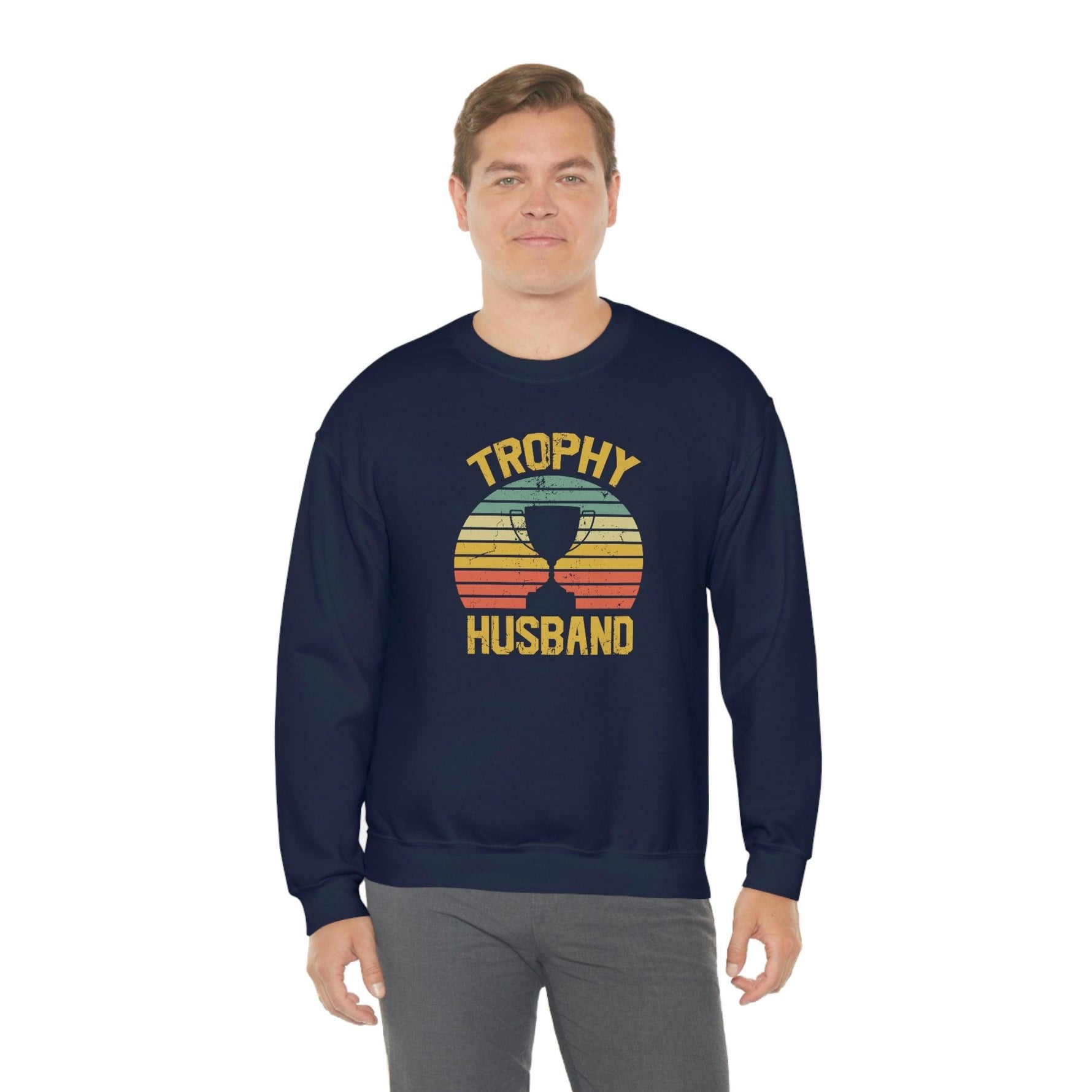 Trophy Husband Sweatshirt - Wicked Naughty Apparel