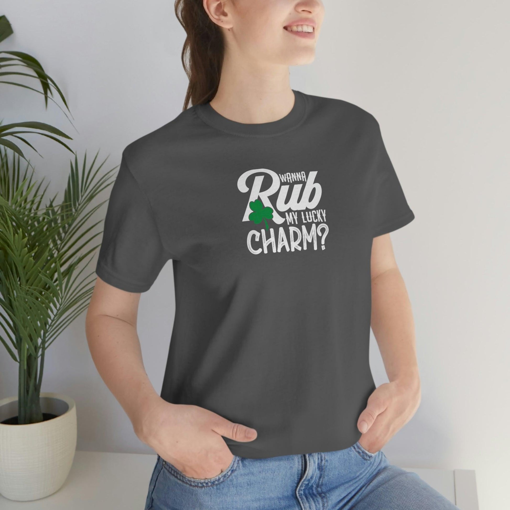 Wanna Rub My Lucky Charm? - Wicked Naughty Apparel